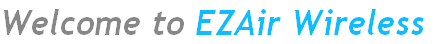 Welcome to EZAir Wireless